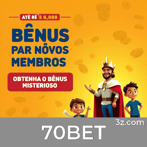 Recompensas Reais e Transparentes no 70BET: Promoções Sem Pegadinhas